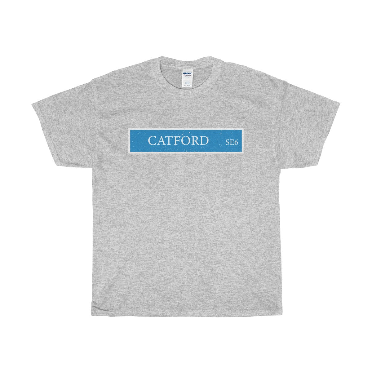 Catford Road Sign SE6 - T-Shirt
