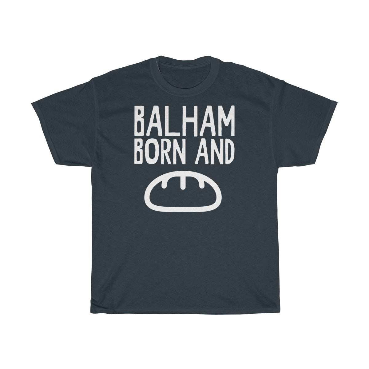 Balham Born and Bread Unisex T-Shirt