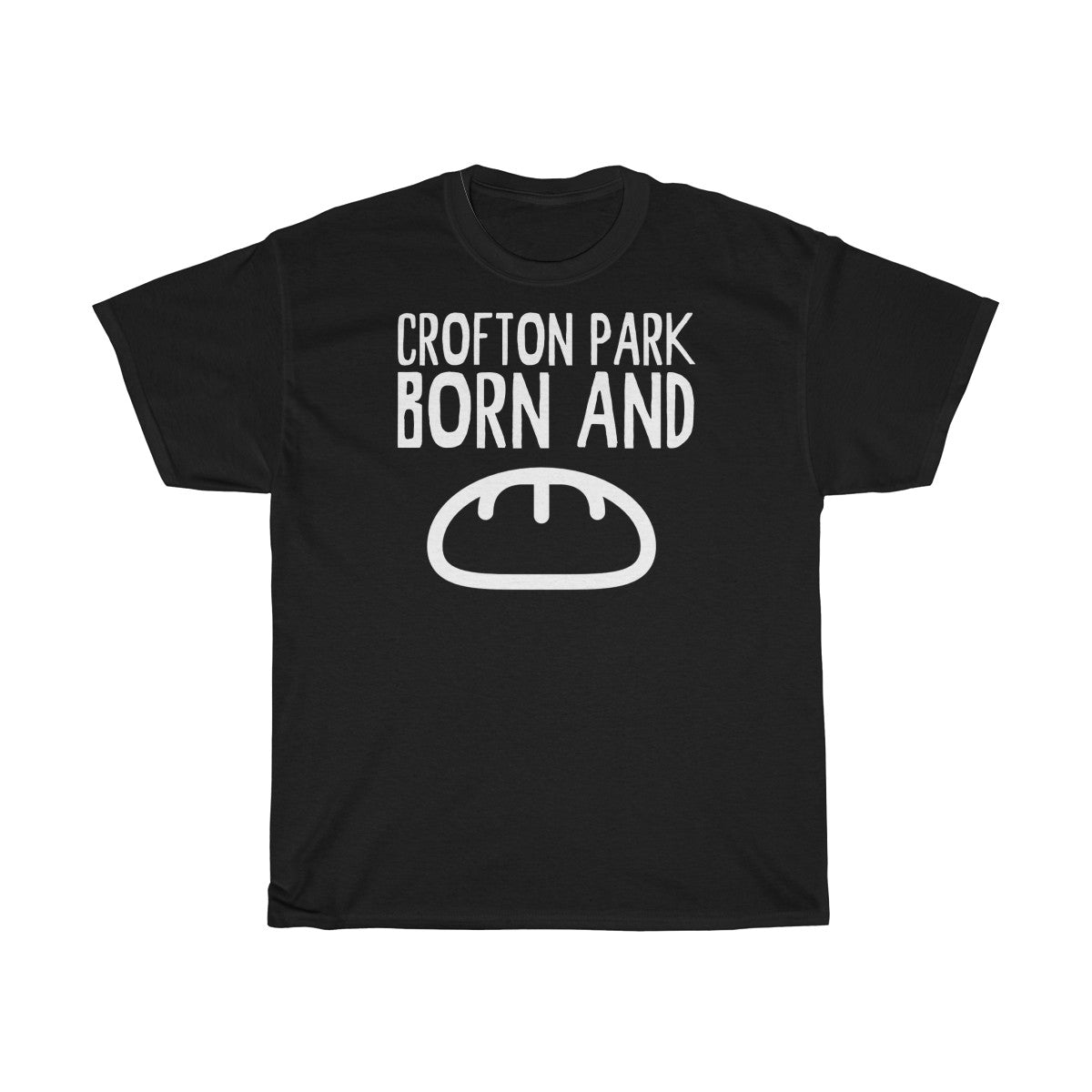 Crofton Park Born and Bread Unisex T-Shirt