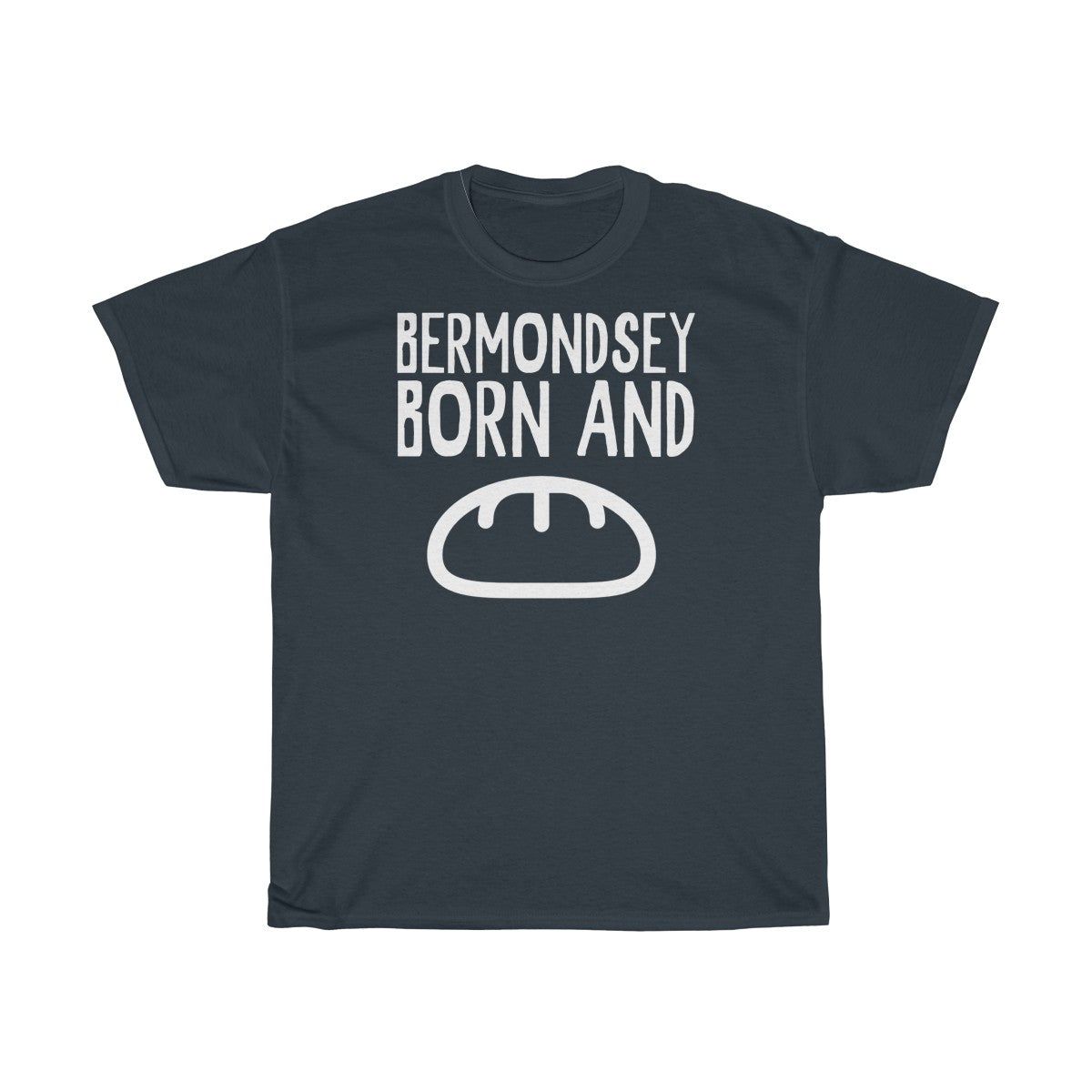Bermondsey Born and Bread Unisex T-Shirt