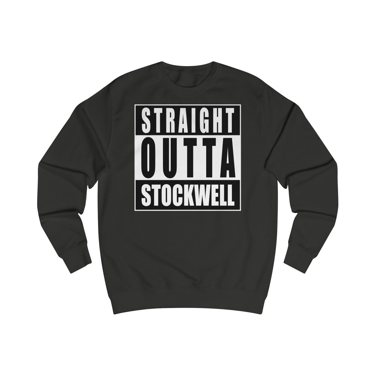 Straight Outta Stockwell Sweater