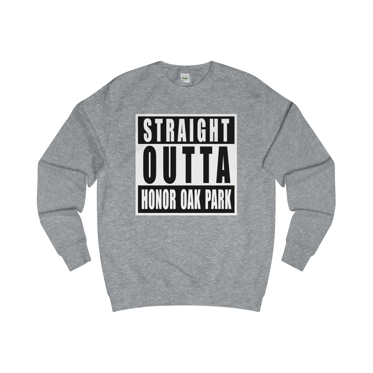 Straight Outta Honor Oak Park Sweater