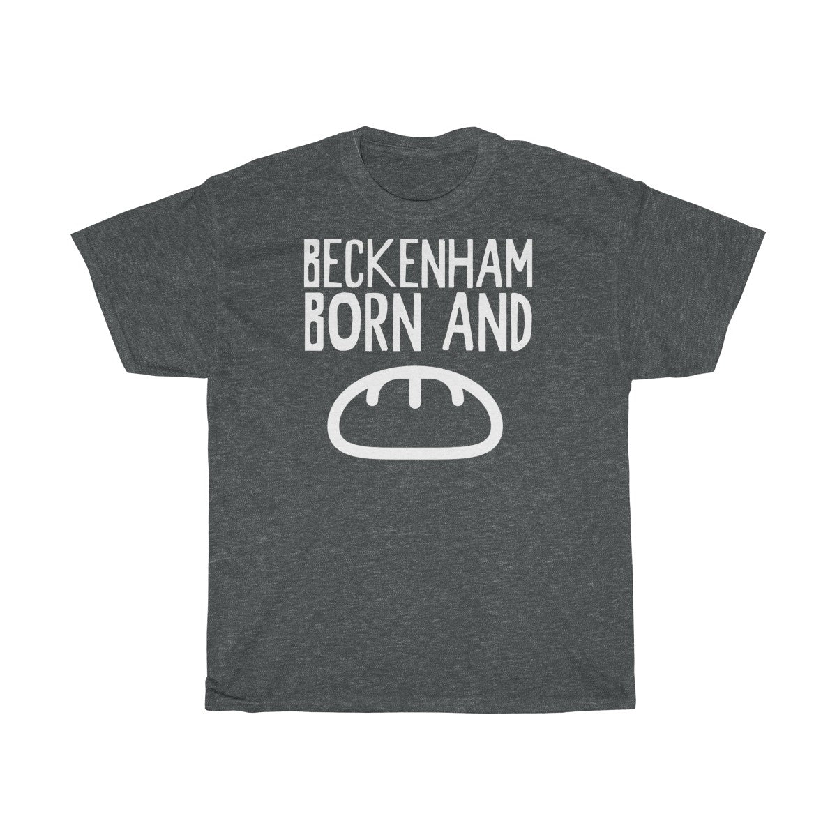 Beckenham Born and Bread Unisex T-Shirt