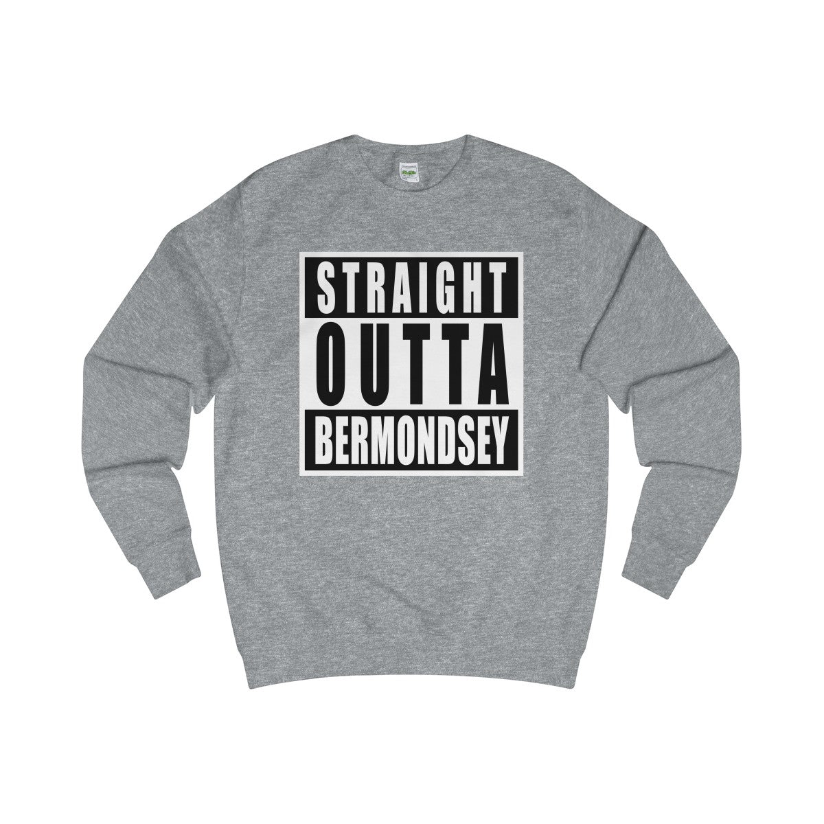 Straight Outta Bermondsey Sweater