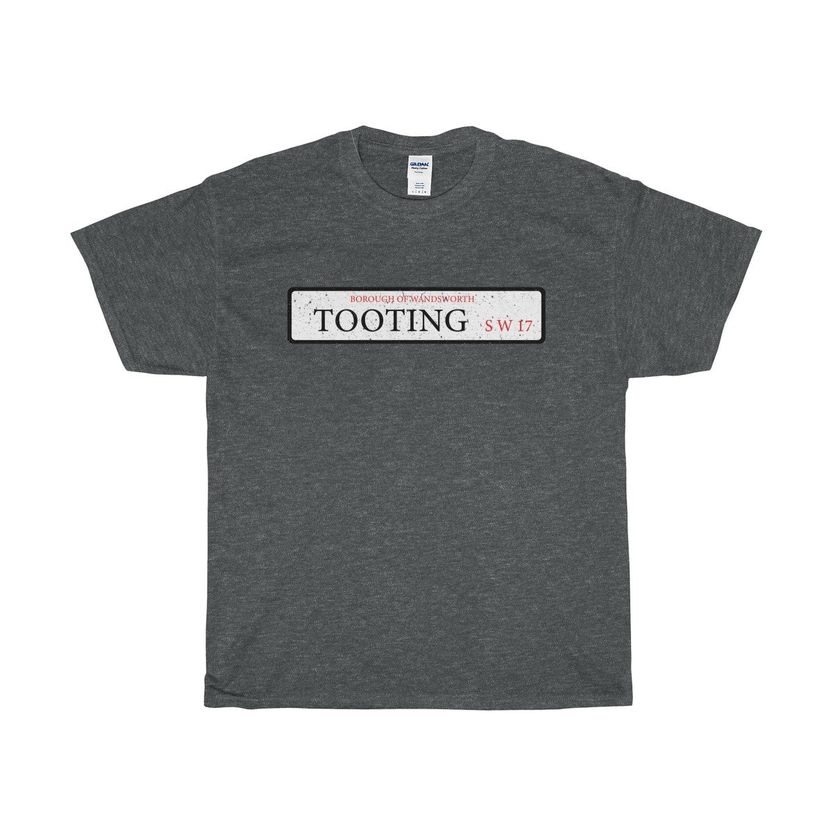 Tooting Road Sign SW17 T-Shirt