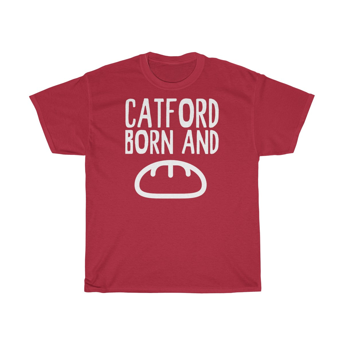 Catford Born and Bread Unisex T-Shirt