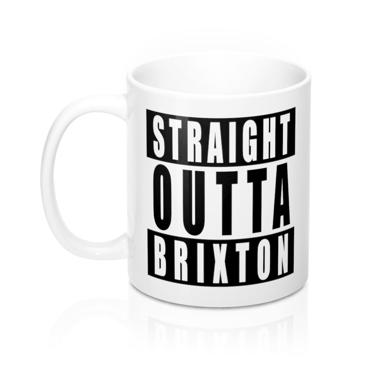 Straight Outta Brixton Mug