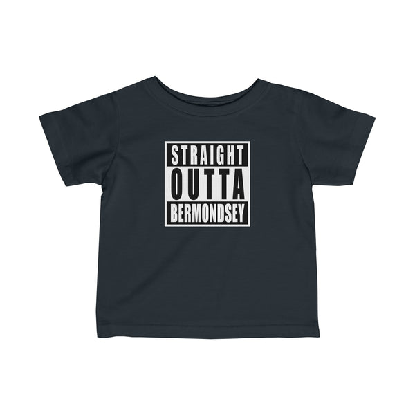 Straight Outta Bermondsey Infant T-Shirt