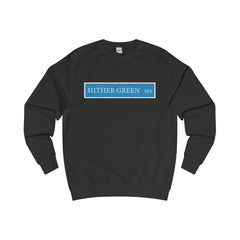 Hither Green Road Sign SE6 Sweater