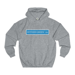 Hither Green Road Sign SE6 Hoodie