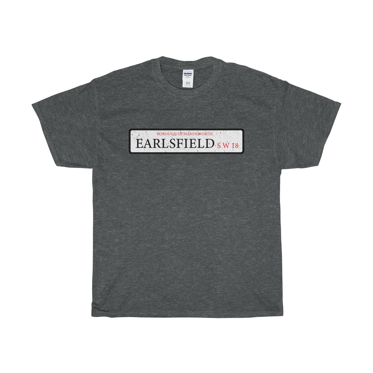 Earlsfield Road Sign SW18 T-Shirt