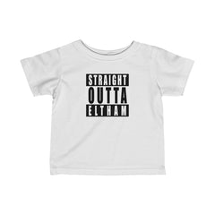 Straigth Outta Eltham Infant T-Shirt
