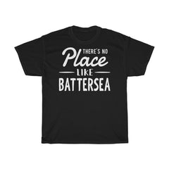 There's No Place Like Battersea Unisex T-Shirt