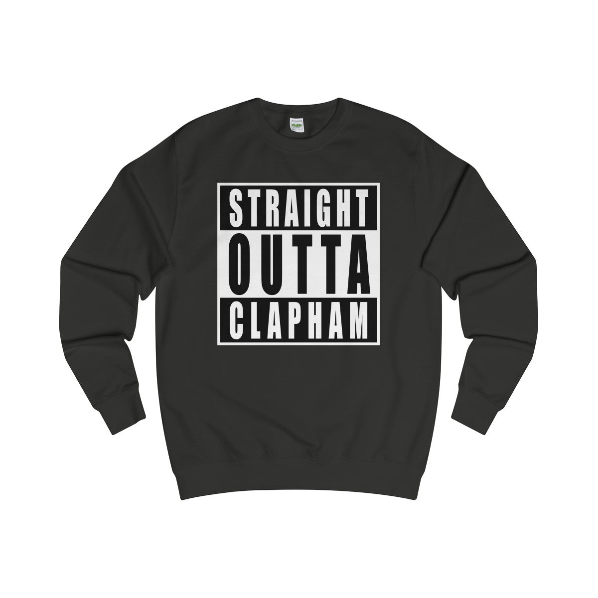 Straight Outta Clapham Sweater