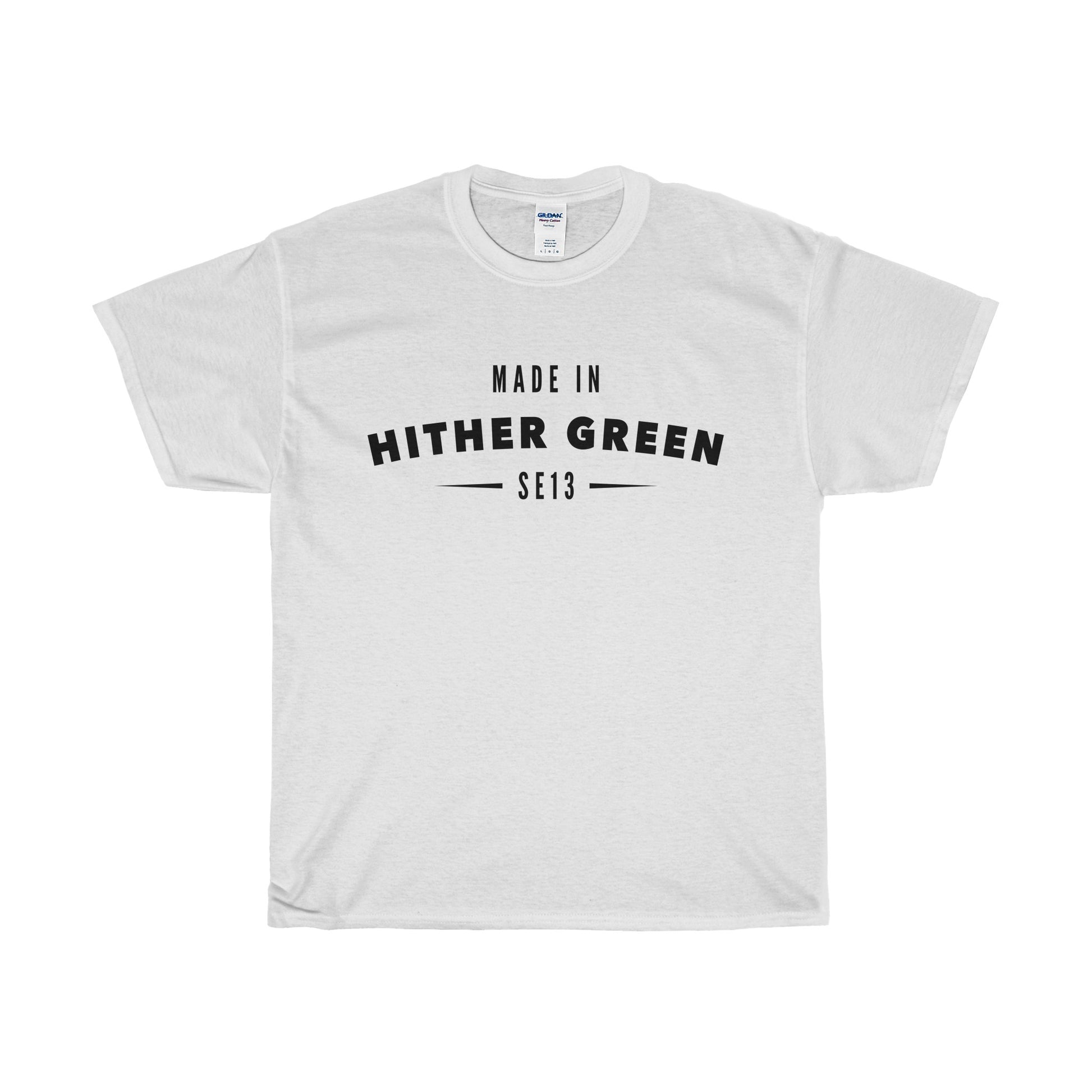 Made In Hither Green T-Shirt