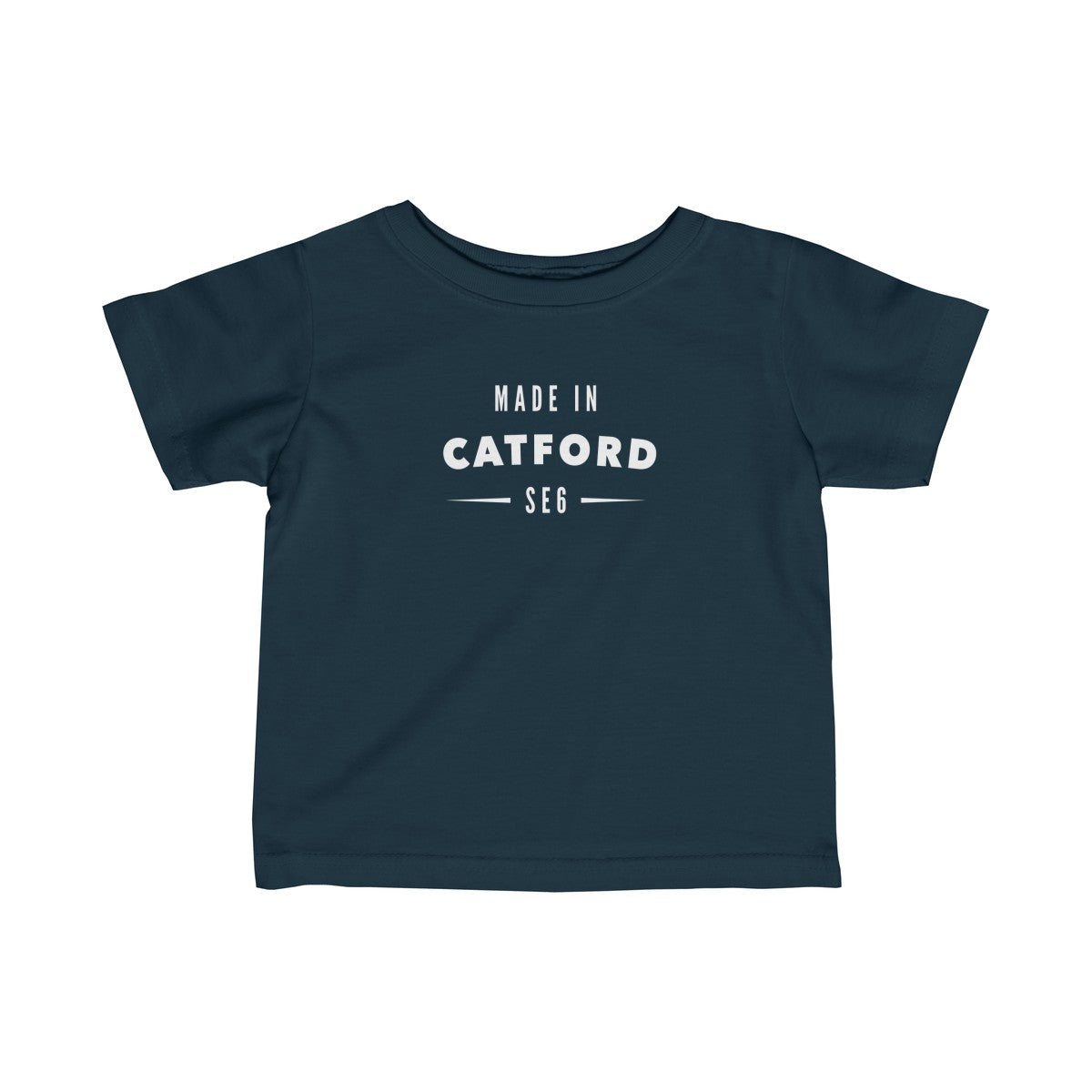 Made In Catford Infant T-Shirt