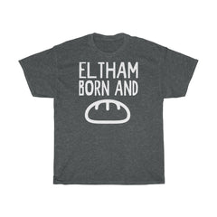 Eltham Born and Bread Unisex T-Shirt