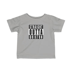 Straight Outta Brixton Infant T-Shirt