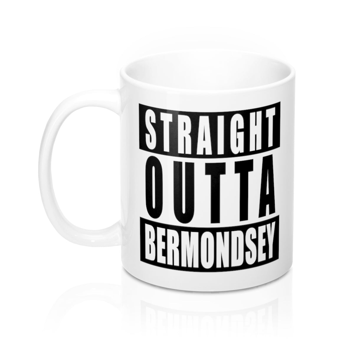 Straight Outta Bermondsey Mug