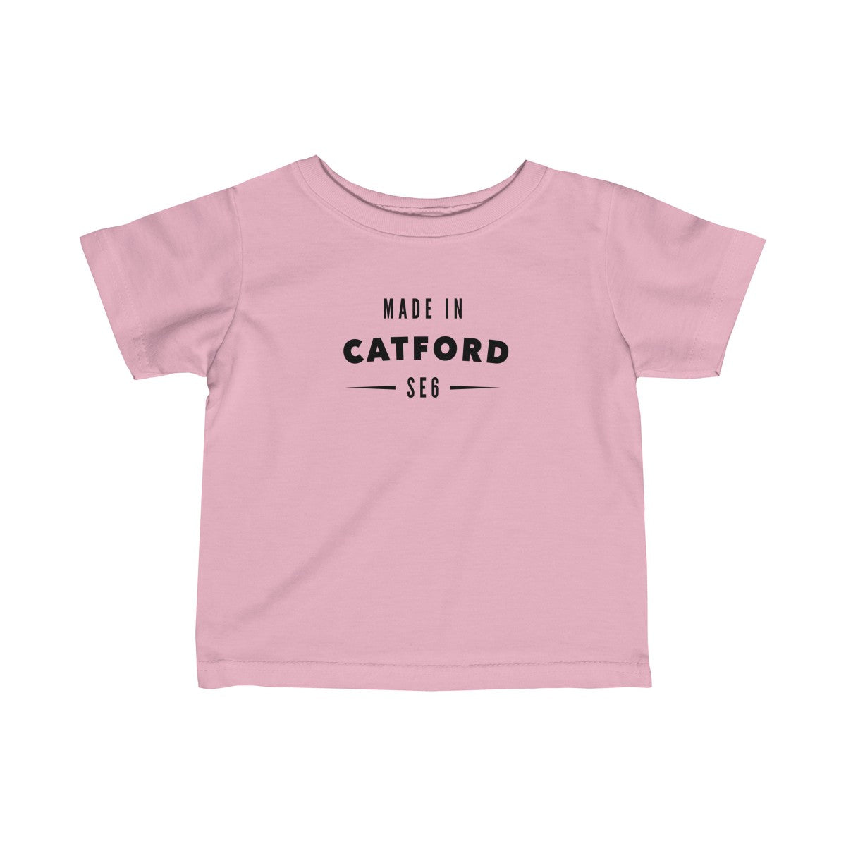 Made In Catford Infant T-Shirt