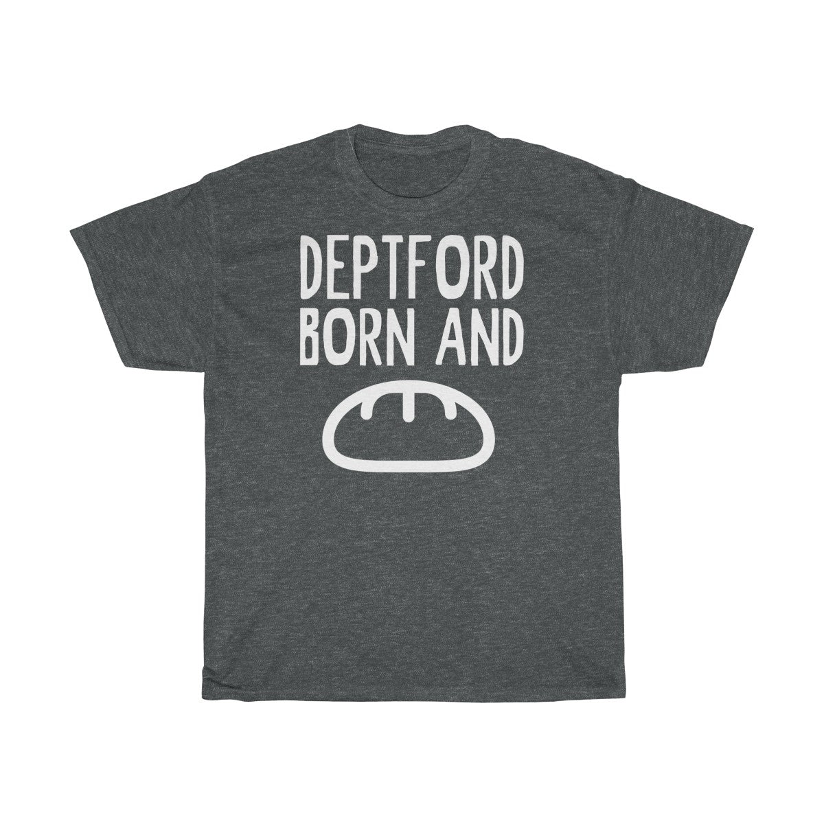 Deptford Born and Bread Unisex T-Shirt