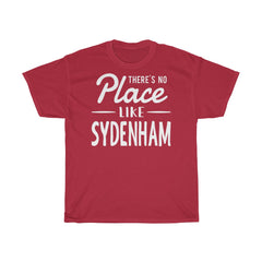 There's No Place Like Sydenham Unisex T-Shirt