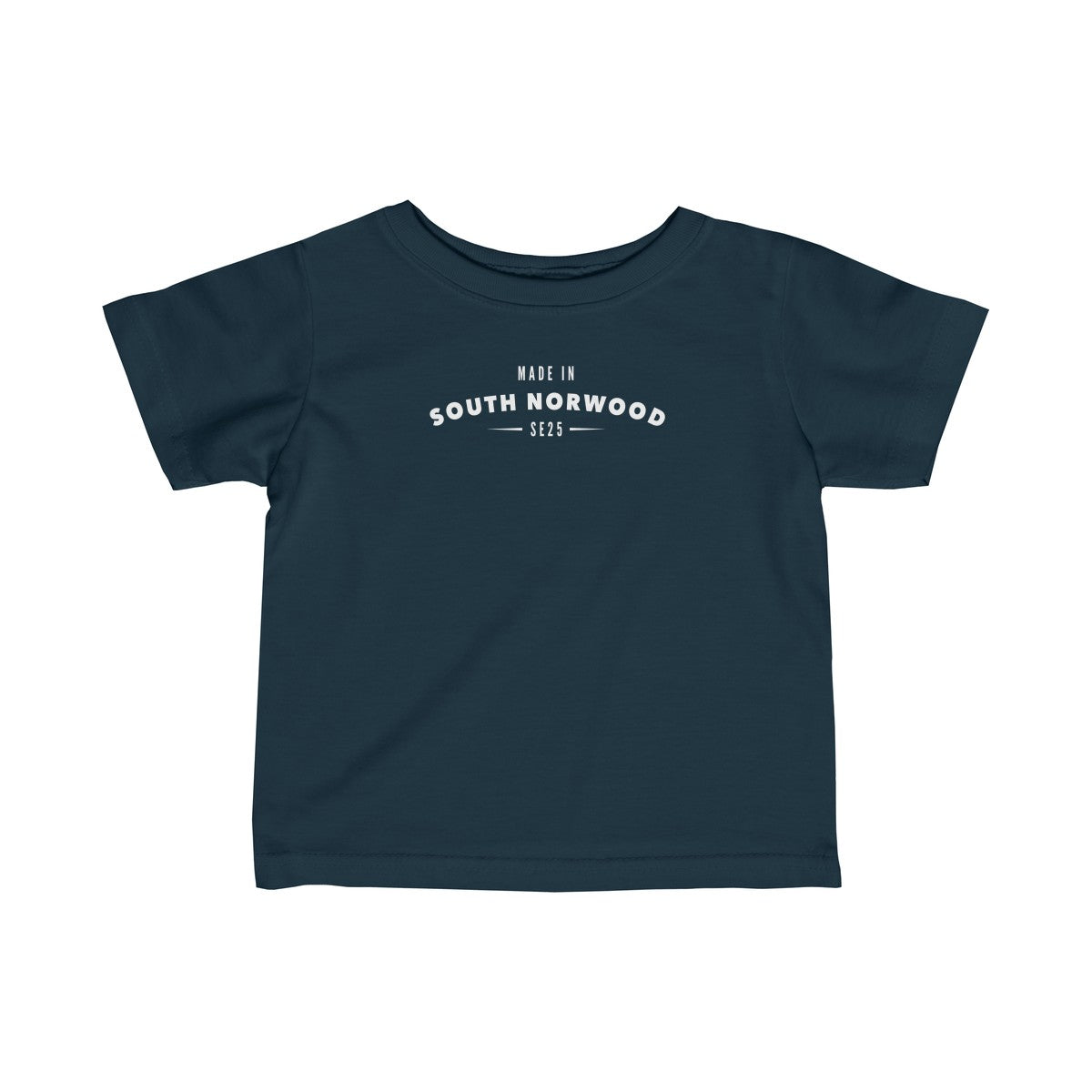Made In South Norwood Infant T-Shirt
