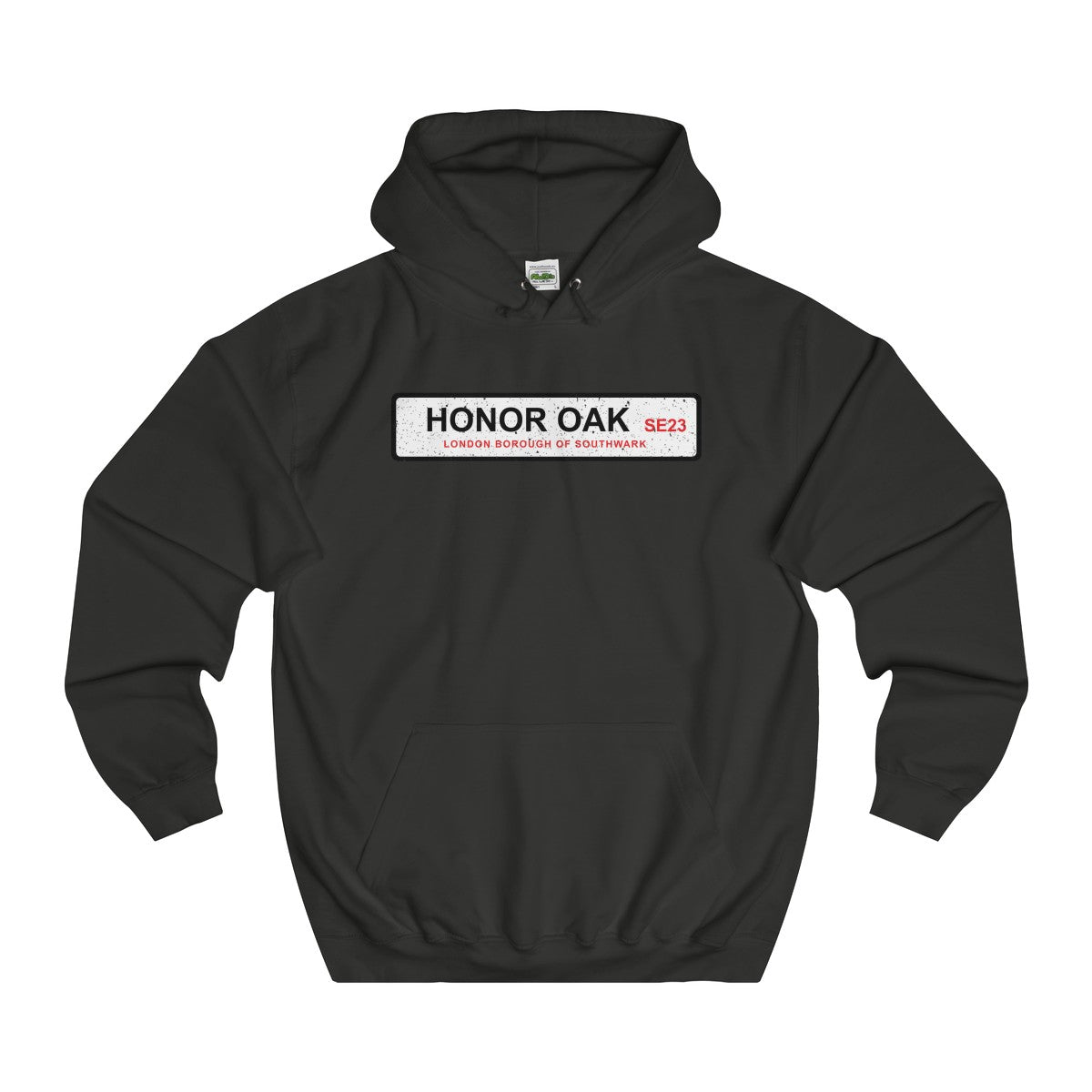 Honor Oak Road Sign SE23 Hoodie