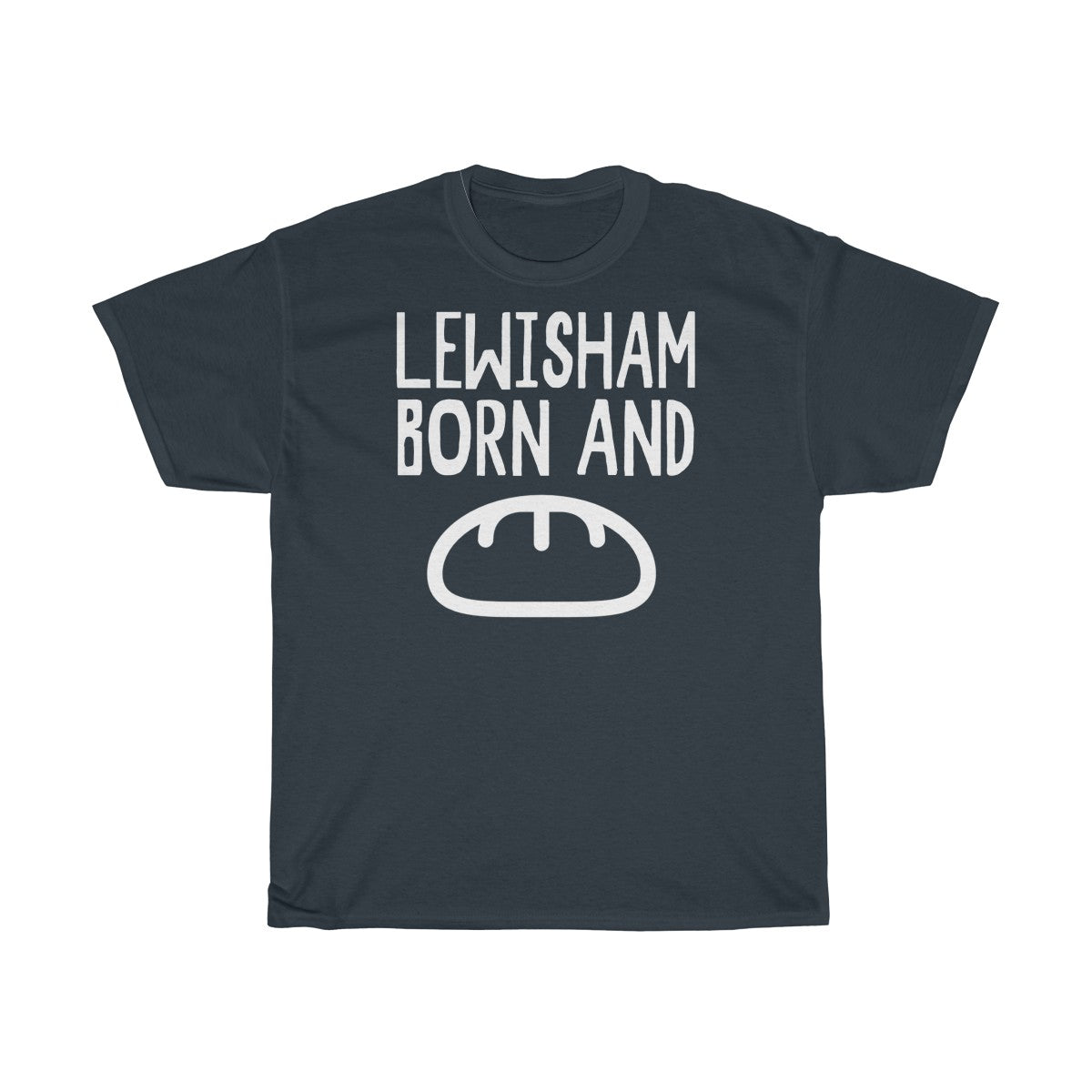 Lewisham Born and Bread Unisex T-Shirt