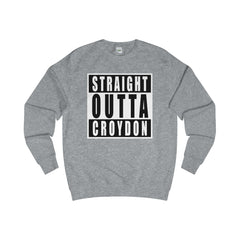 Straight Outta Croydon Sweater