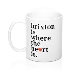 Brixton Is Where The Heart Is Mug
