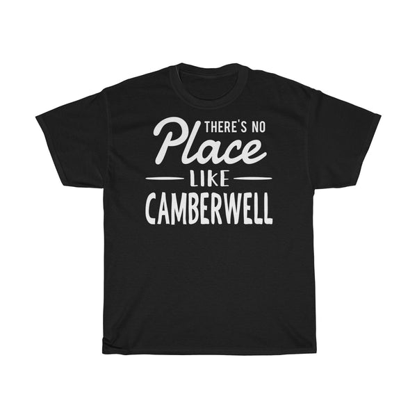 There's No Place Like Camberwell Unisex T-Shirt