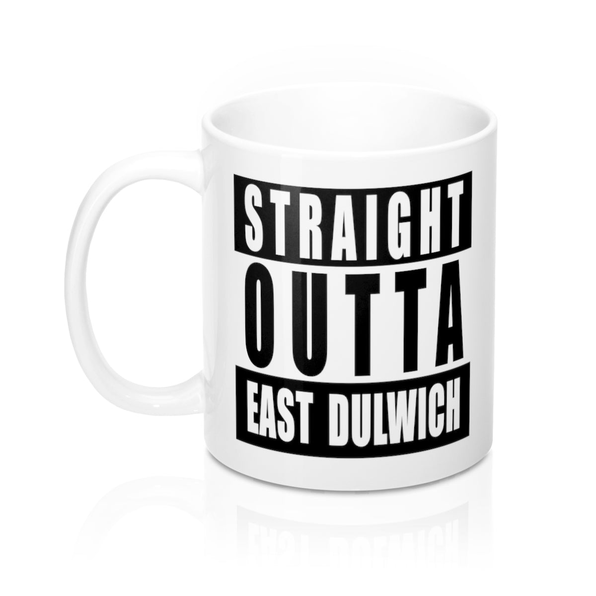 Straight Outta East Dulwich Mug