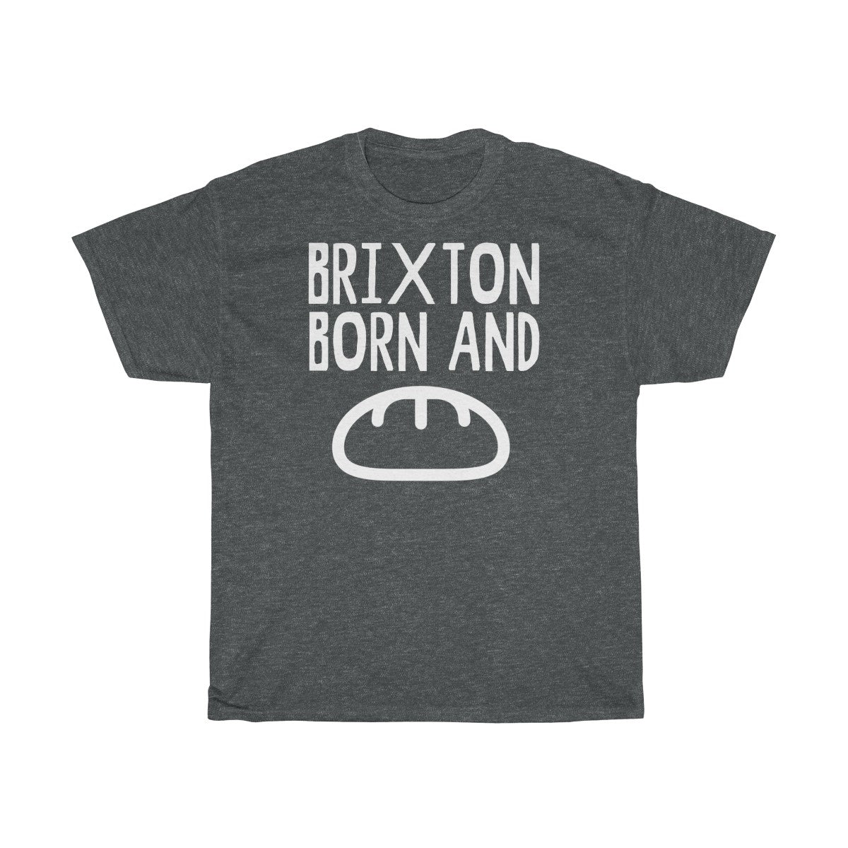 Brixton Born and Bread Unisex T-Shirt