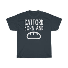 Catford Born and Bread Unisex T-Shirt