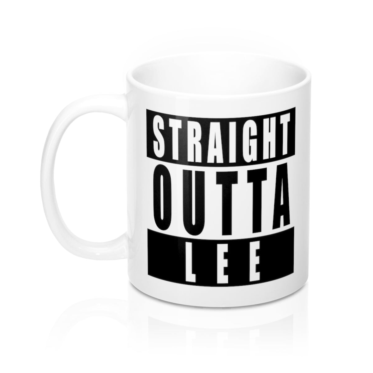Straight Outta Lee Mug