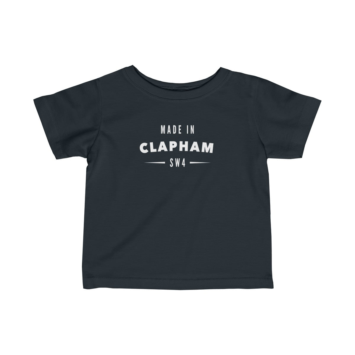 Made In Clapham Infant T-Shirt