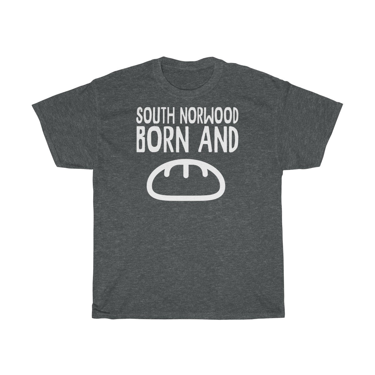 South Norwood Born and Bread Unisex T-Shirt