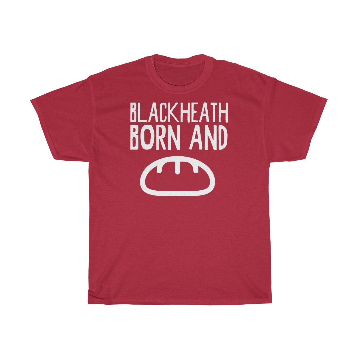 Blackheath Born and Bread Unisex T-Shirt