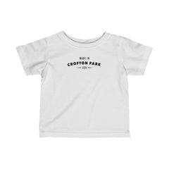 Made In Crofton Park Infant T-Shirt