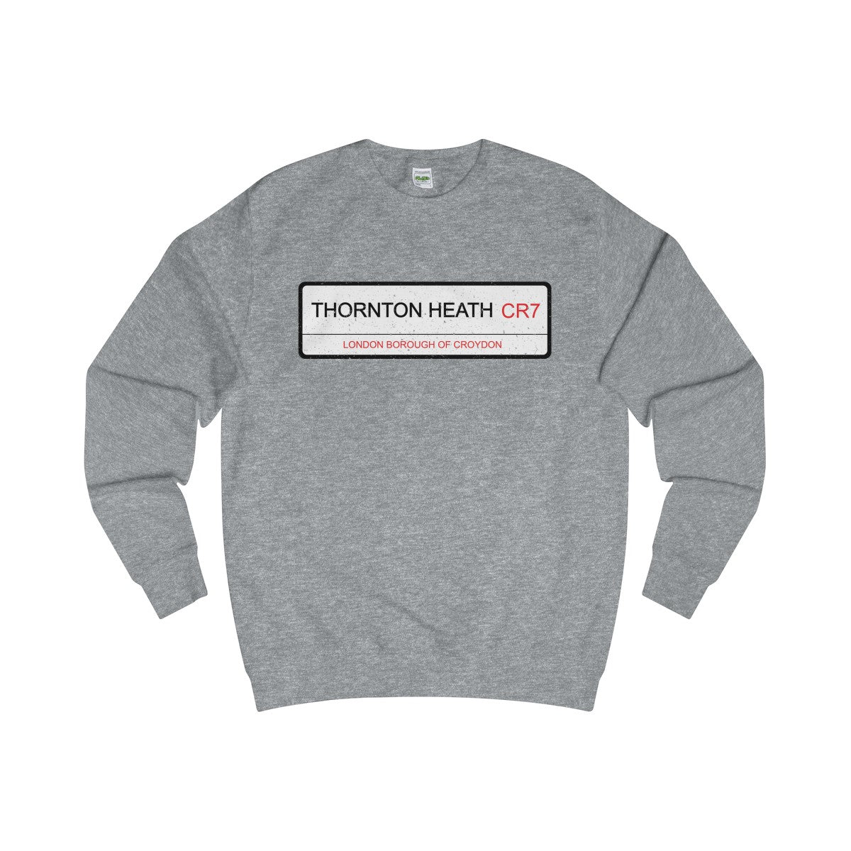 Thornton Heath Road Sign CR7 Sweater