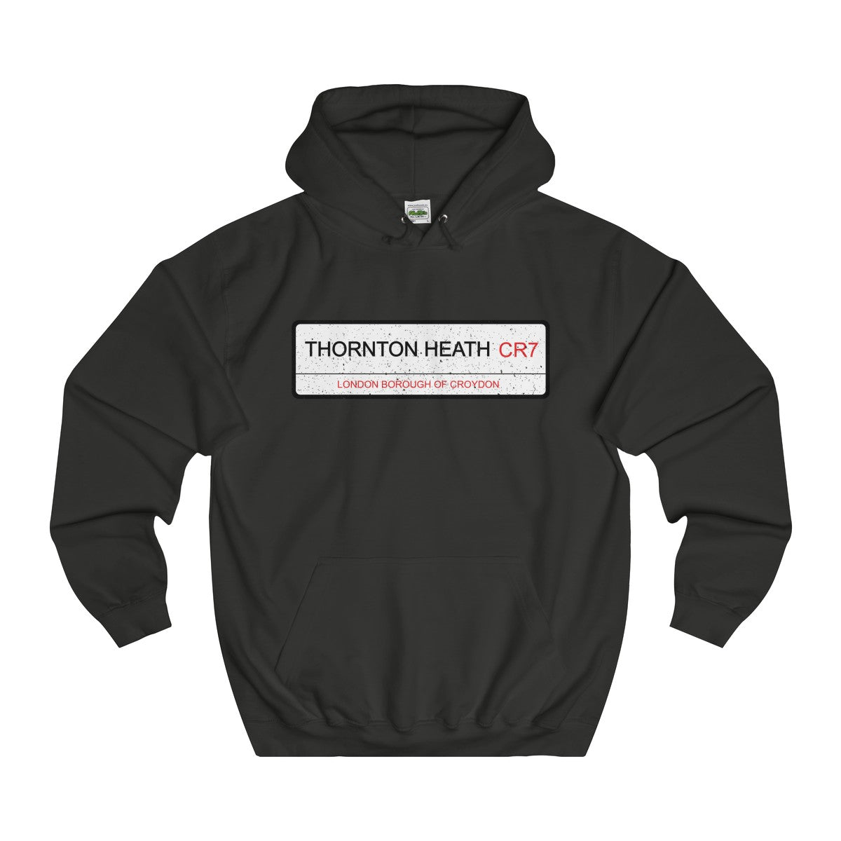 Thornton Heath Road Sign CR7 Hoodie