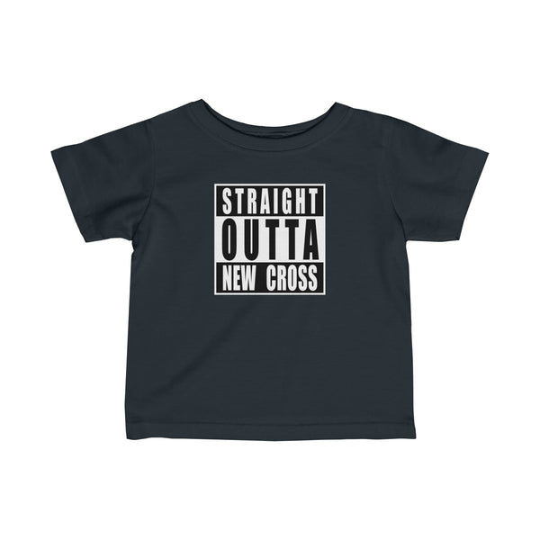 Straight Outta New Cross Infant T-Shirt