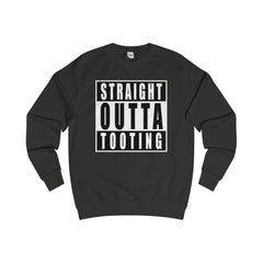 Straight Outta Tooting Sweater