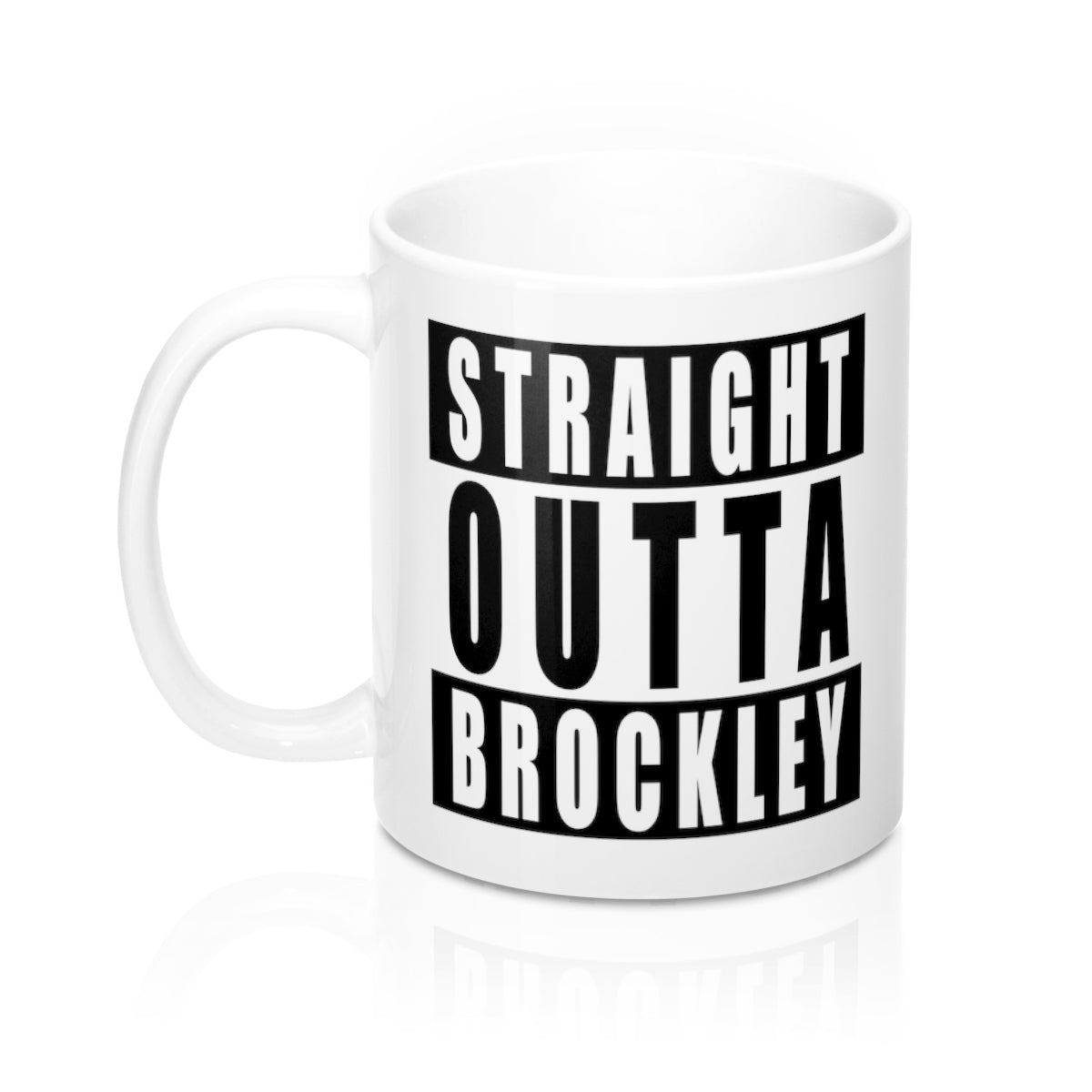 Straight Outta Brockley Mug
