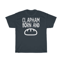 Clapham Born and Bread Unisex T-Shirt