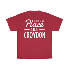 There's No Place Like Croydon Unisex T-Shirt