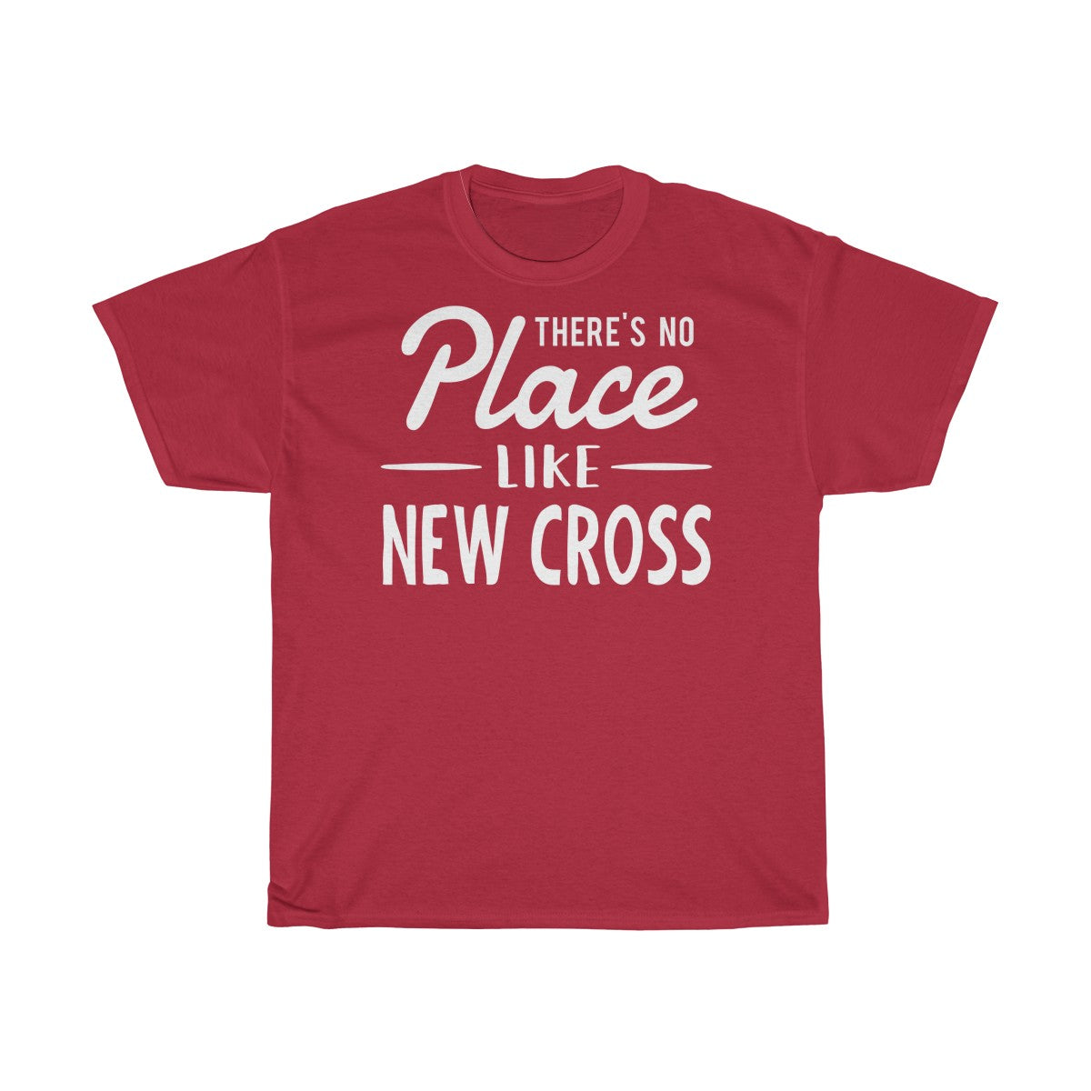 There's No Place Like New Cross Unisex T-Shirt