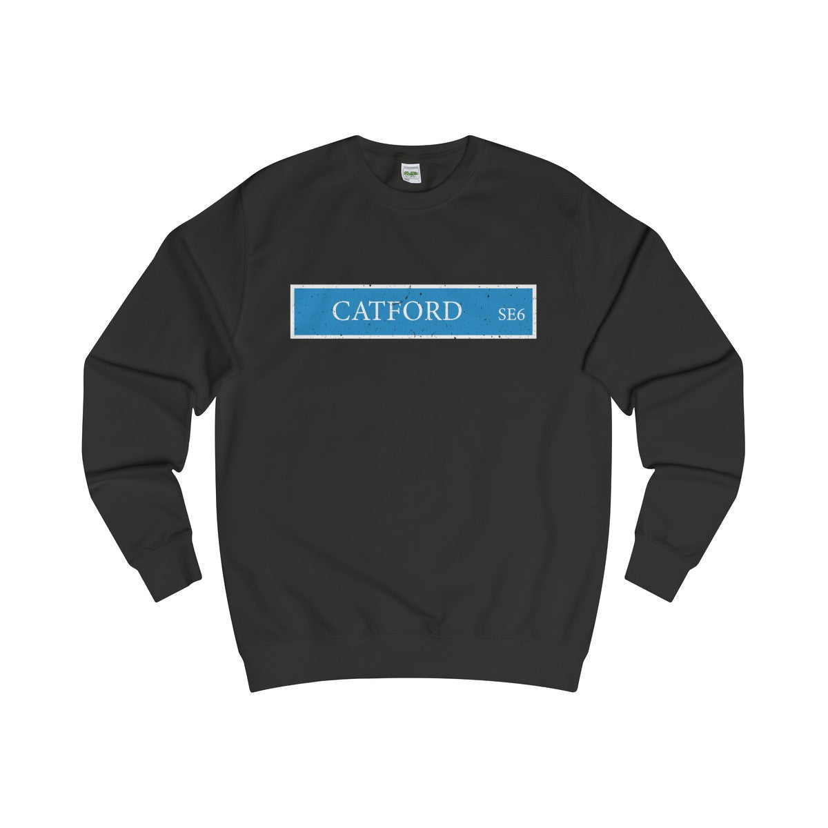 Catford Road Sign SE6 Sweater