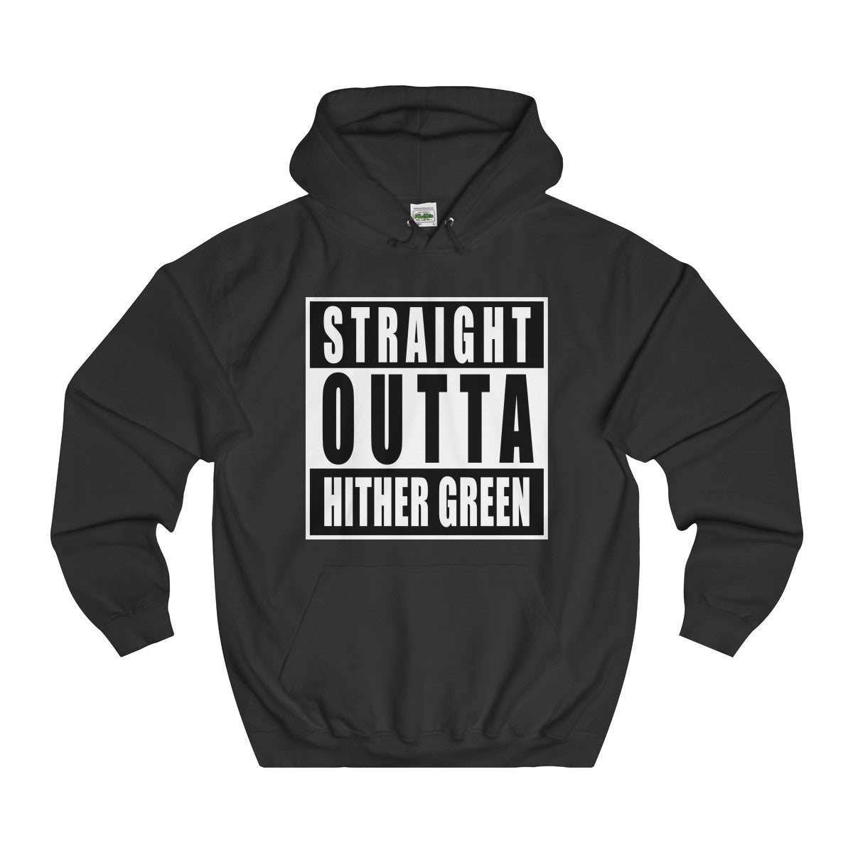Straight Outta Hither Green Hoodie